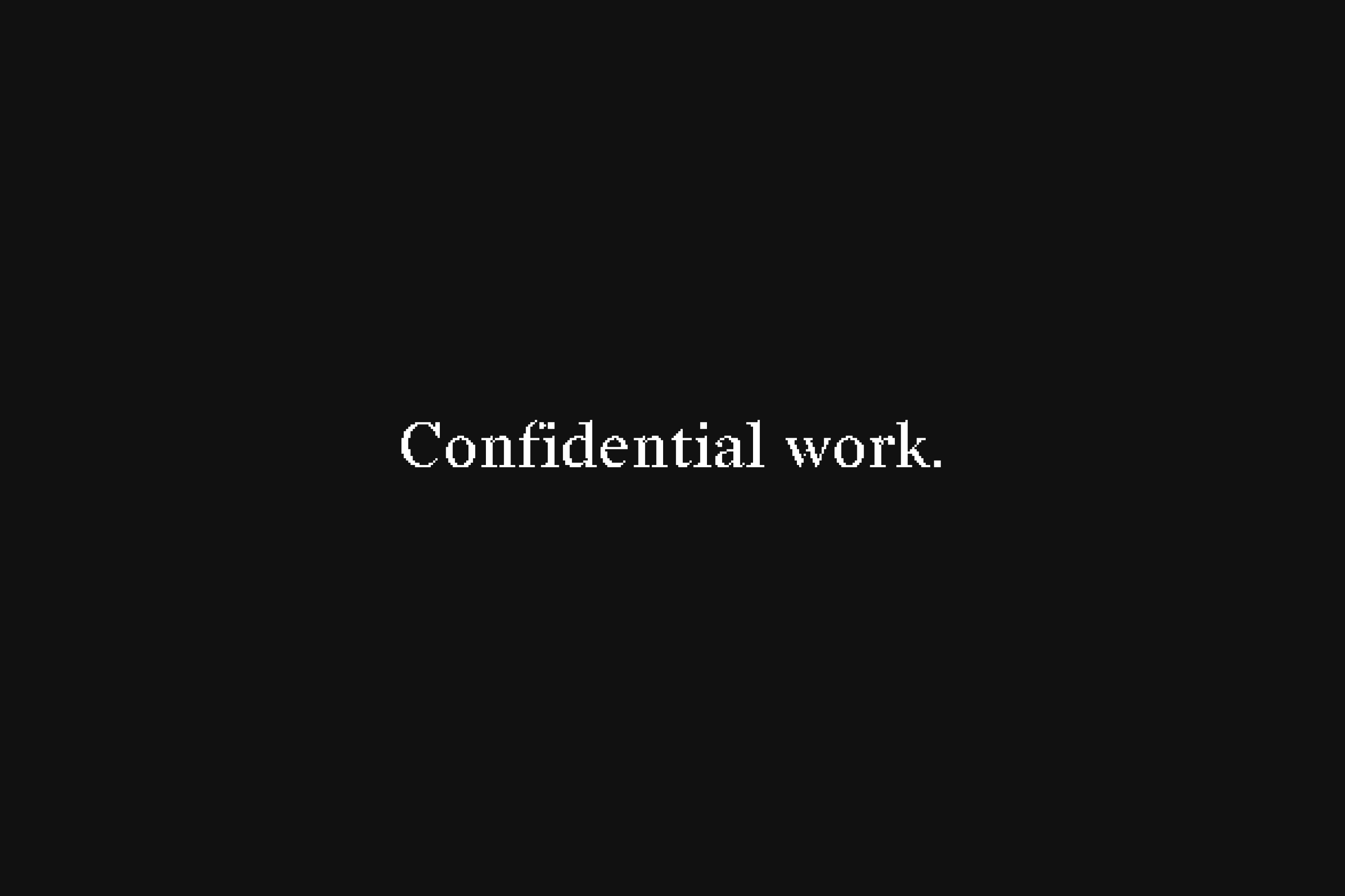 Unfortunately, my work at Fjord is confidential
